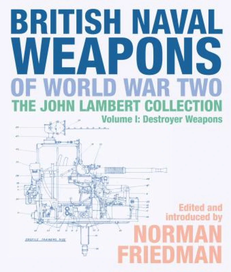 British Naval Weapons of World War Two