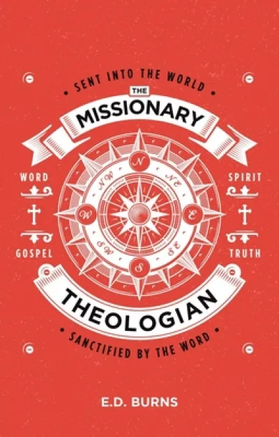 The Missionary-Theologian