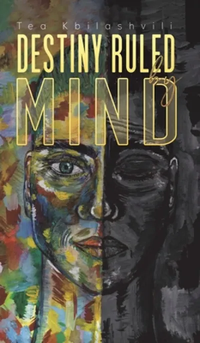 Destiny Ruled by Mind