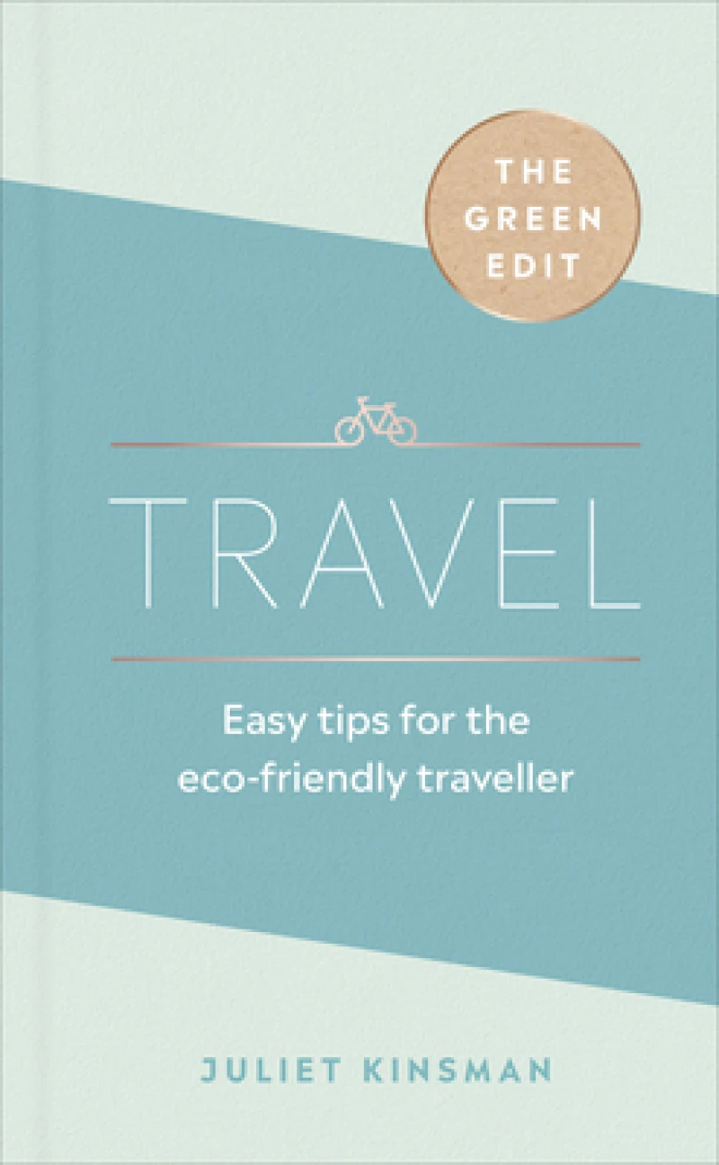 The Green Edit: Travel