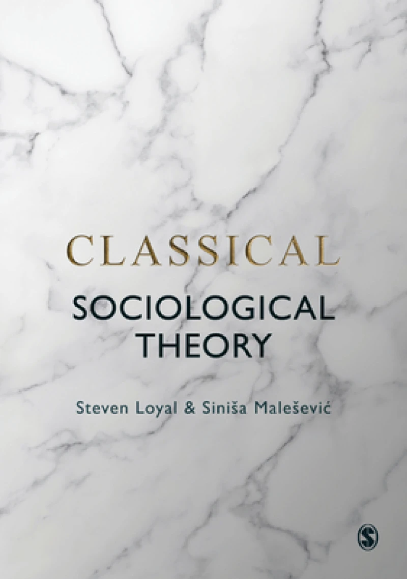 Classical Sociological Theory