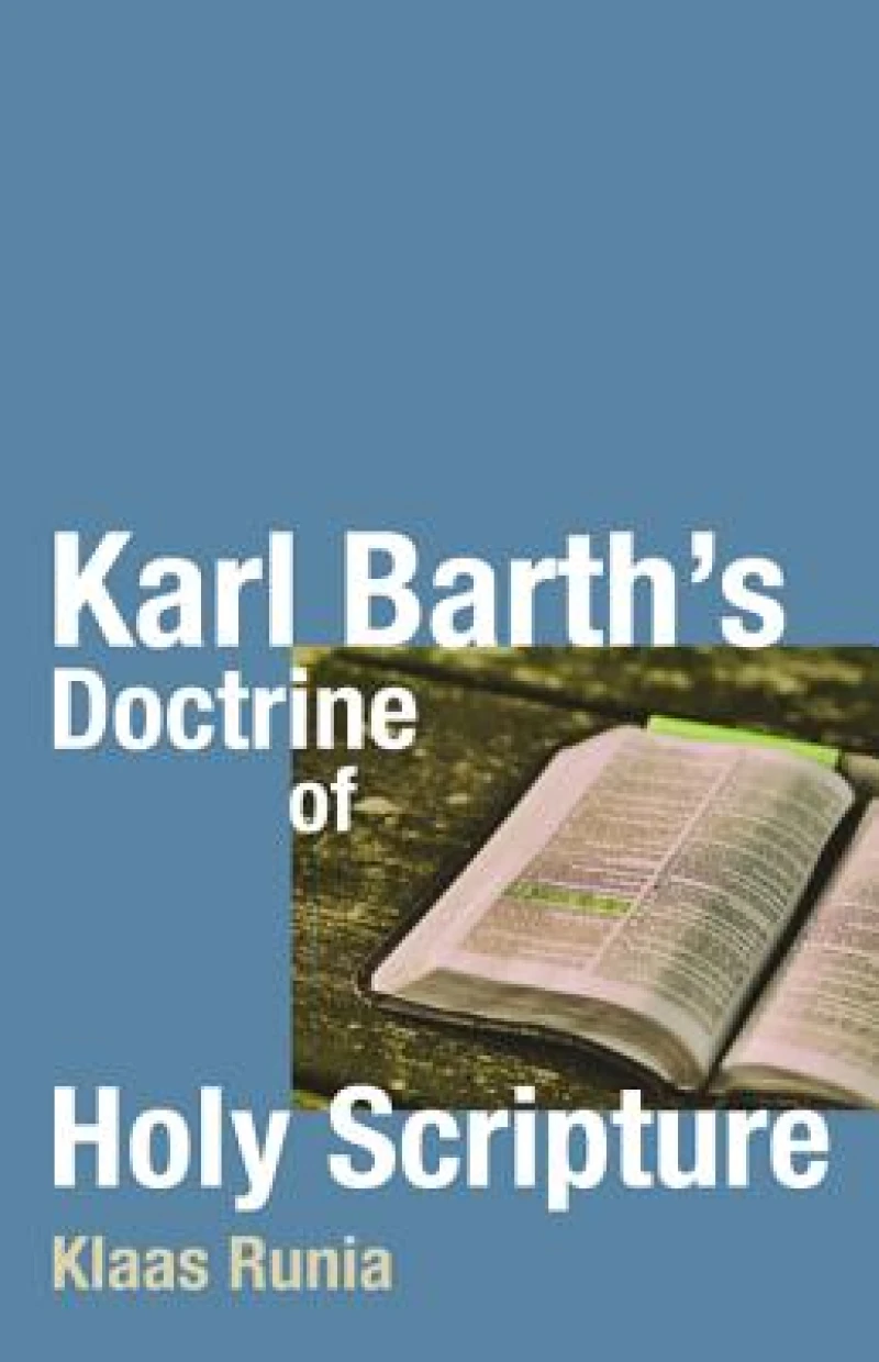 Karl Barth's Doctrine of Holy Scripture