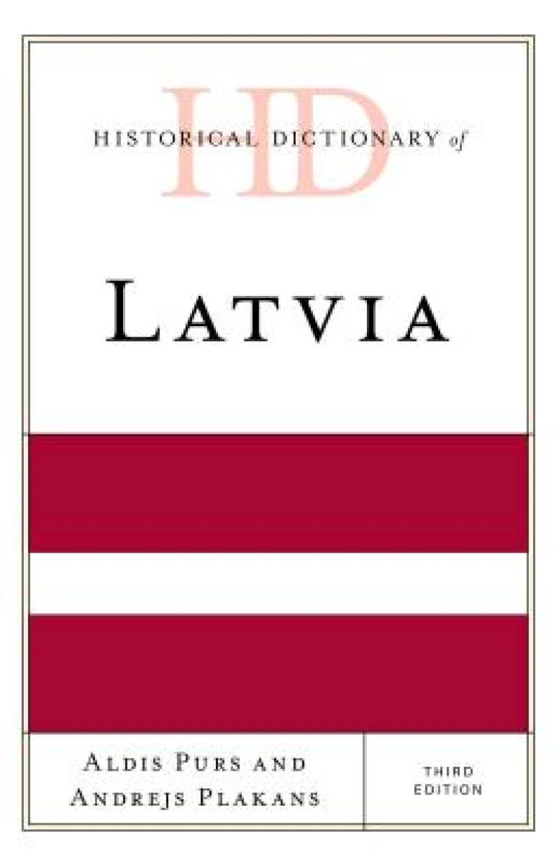 Historical Dictionary of Latvia