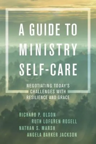 A Guide to Ministry Self-Care