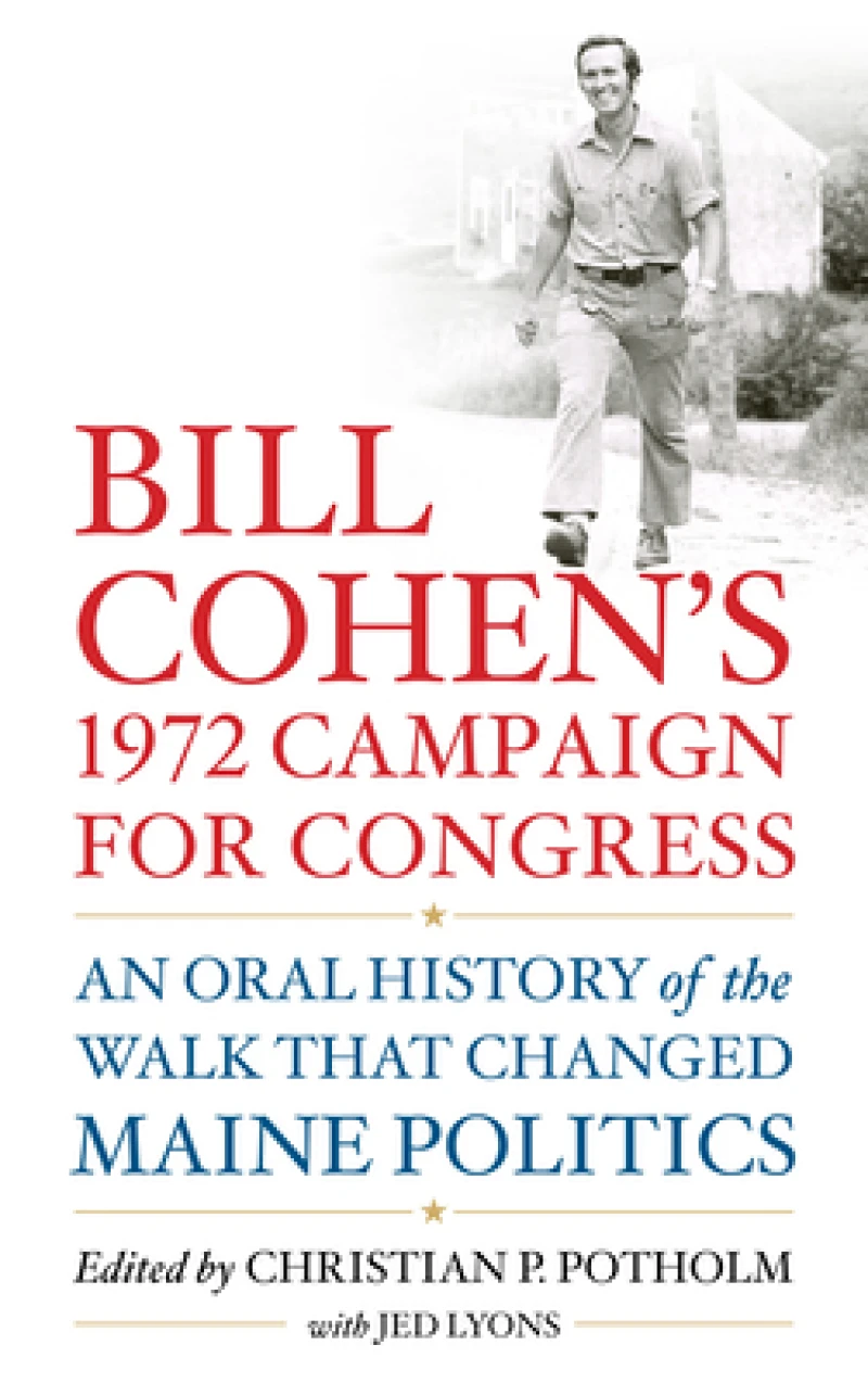 Bill Cohen’s 1972 Campaign for Congress