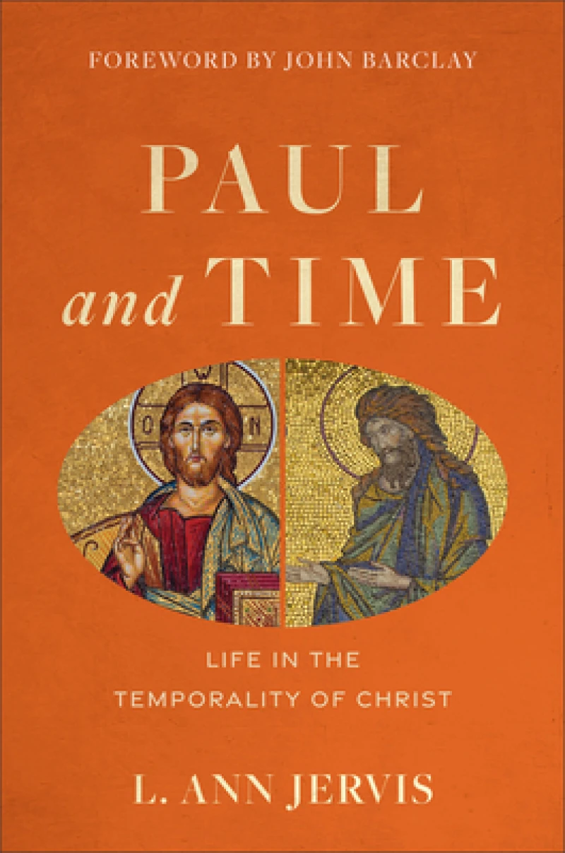 Paul and Time – Life in the Temporality of Christ