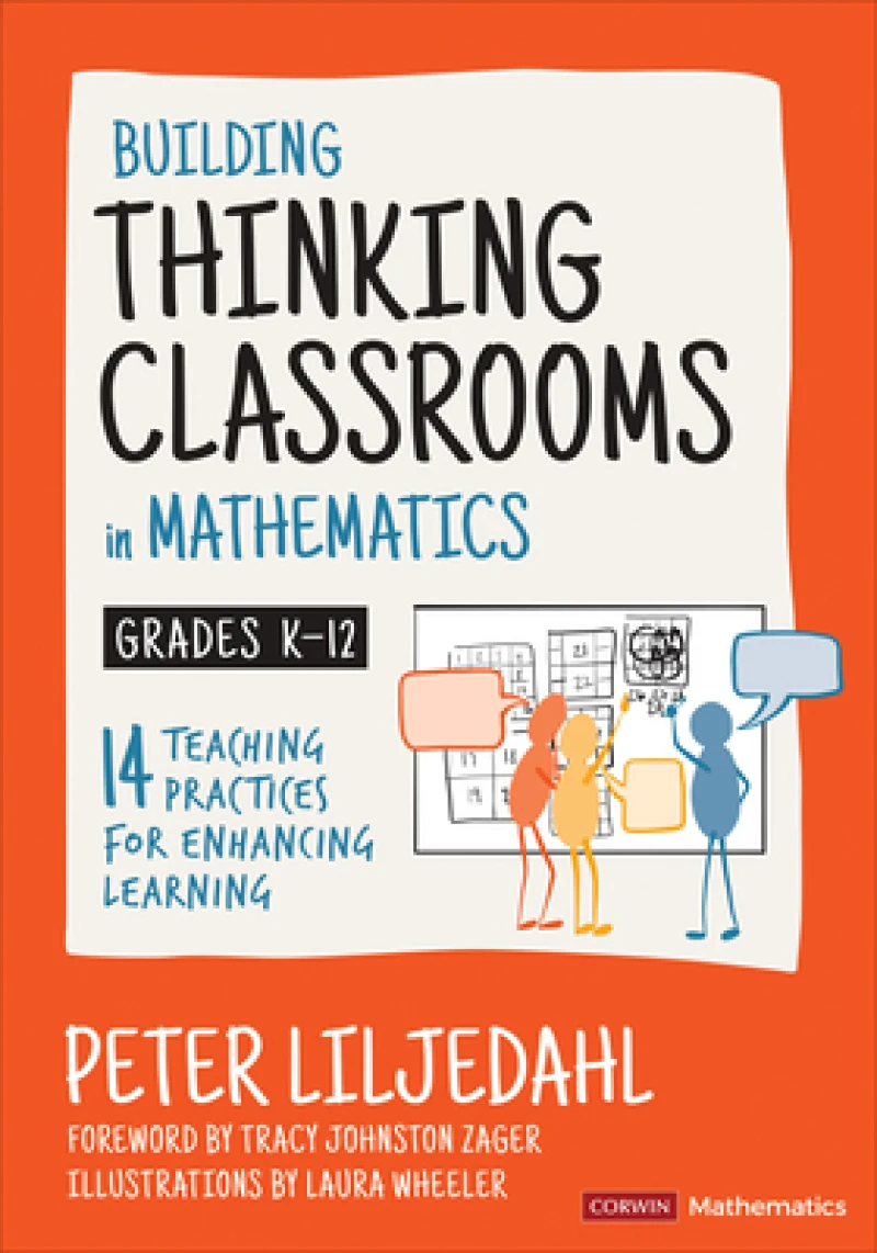 Building Thinking Classrooms in Mathematics, Grades K-12