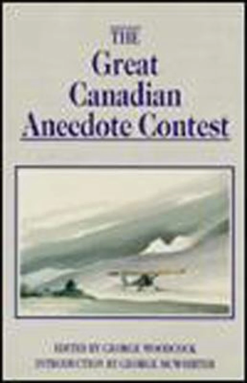 The Great Canadian Anecdote Contest
