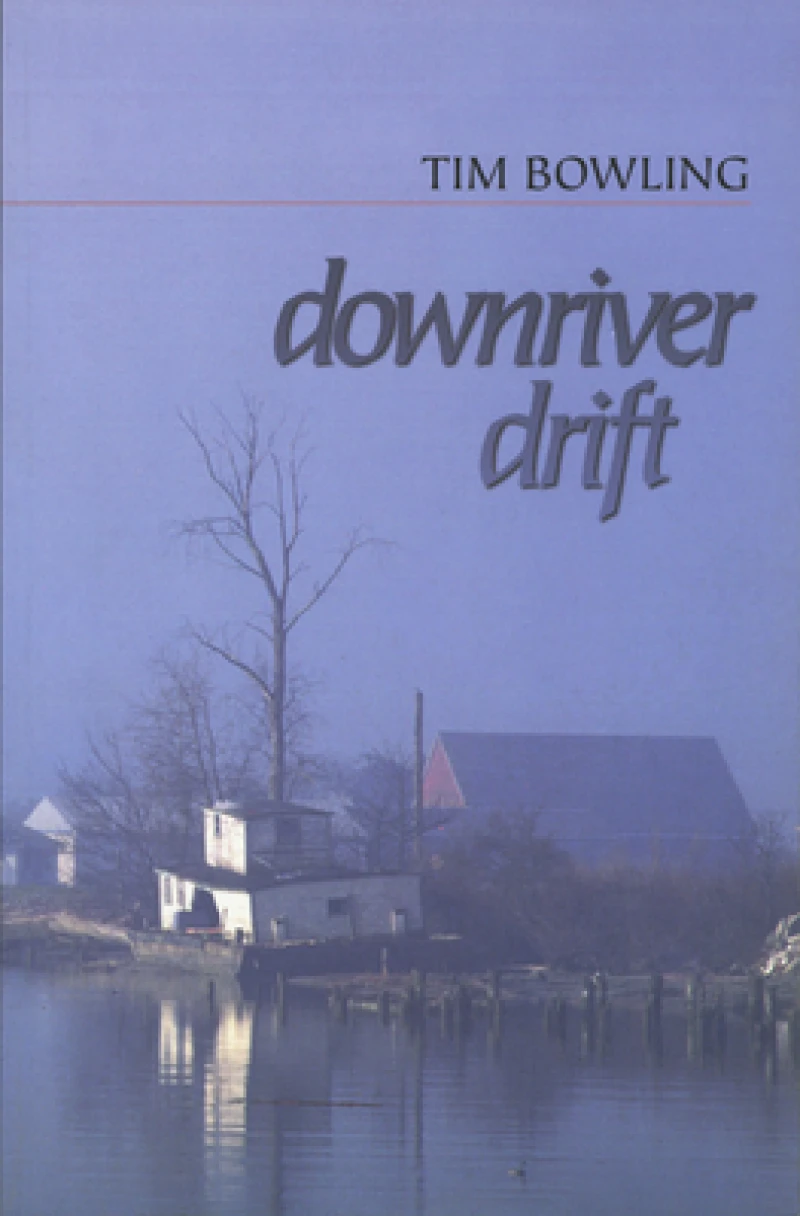 Downriver Drift