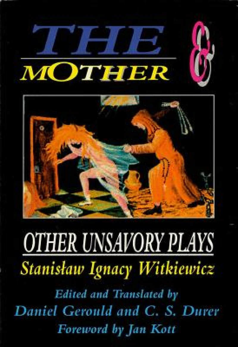 The Mother and Other Unsavory Plays