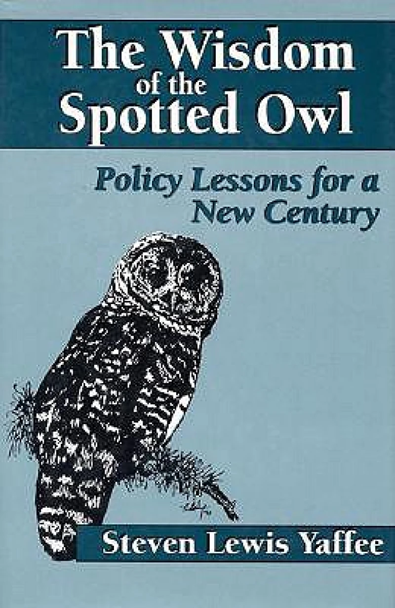 The Wisdom of the Spotted Owl
