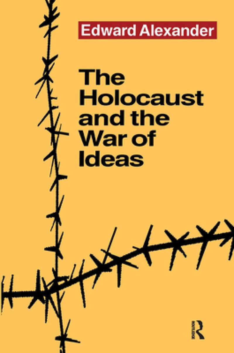 The Holocaust and the War of Ideas