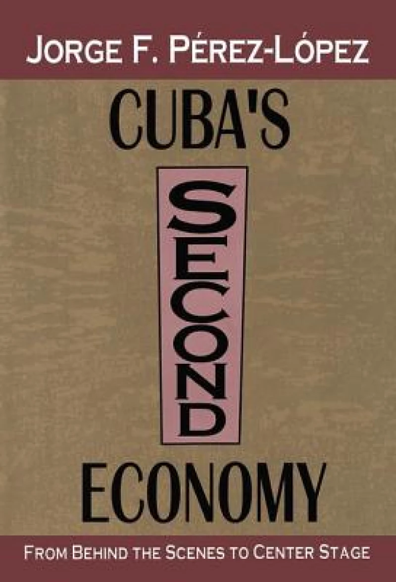 Cuba's Second Economy