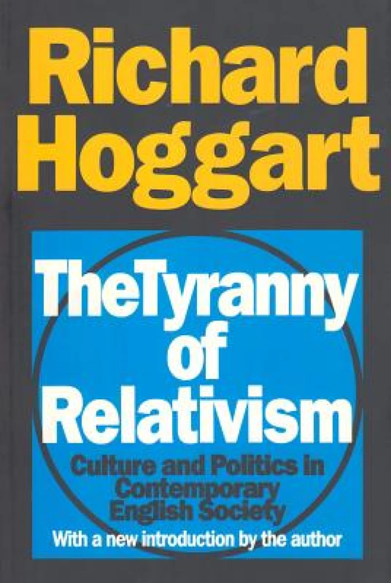 The Tyranny of Relativism