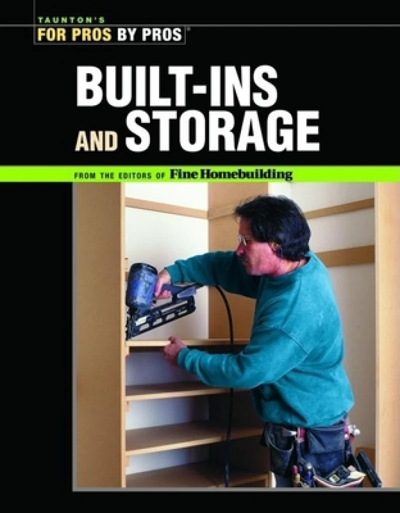Built–Ins and Storage