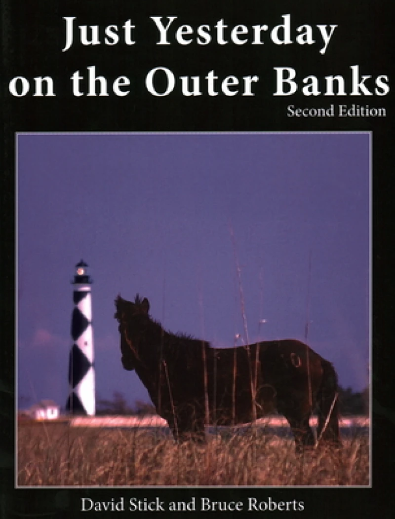 Just Yesterday on the Outer Banks