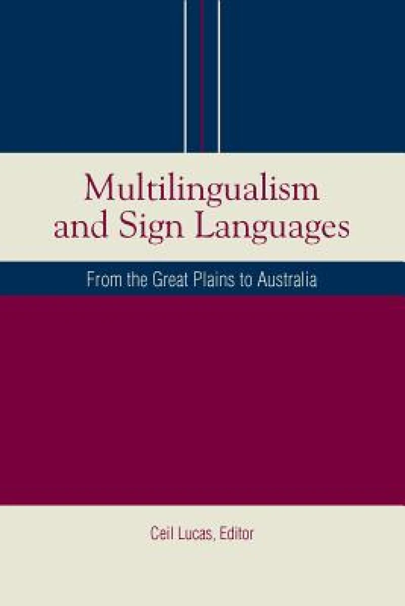 Multilingualism and Sign Languages
