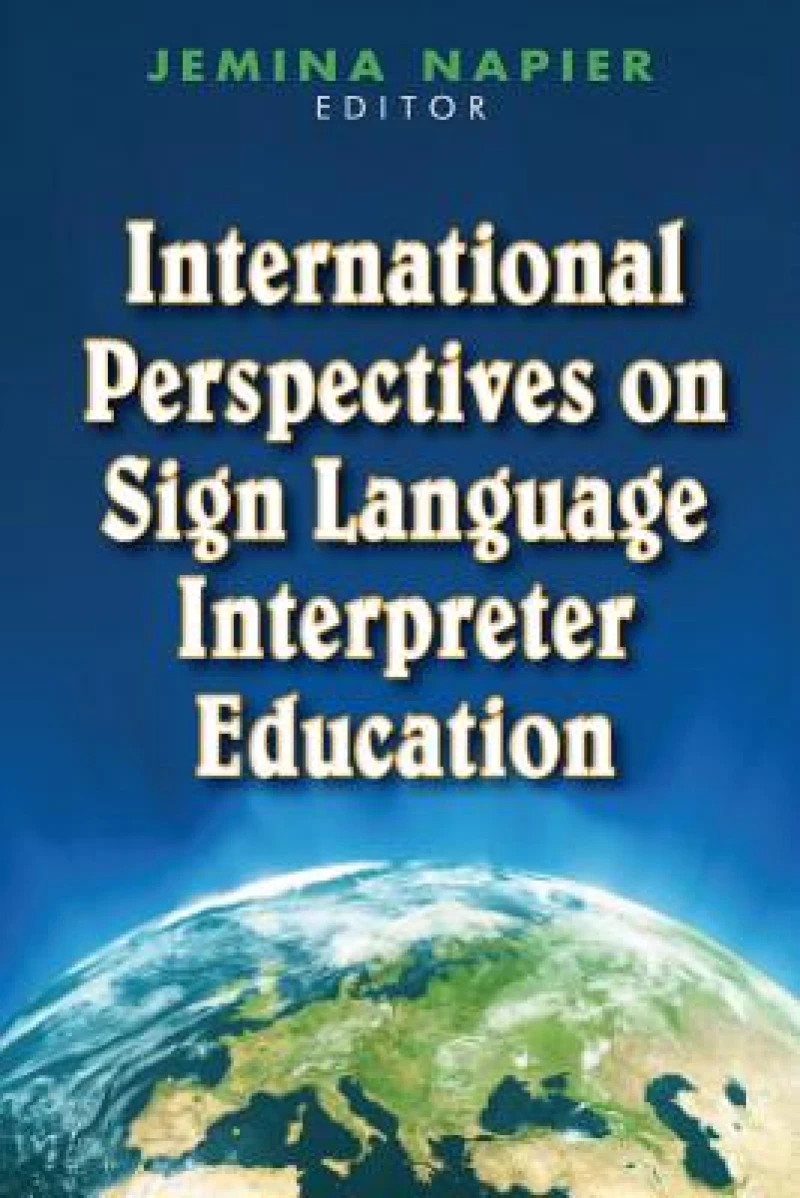 International Perspectives on Sign Language Interpreter Education