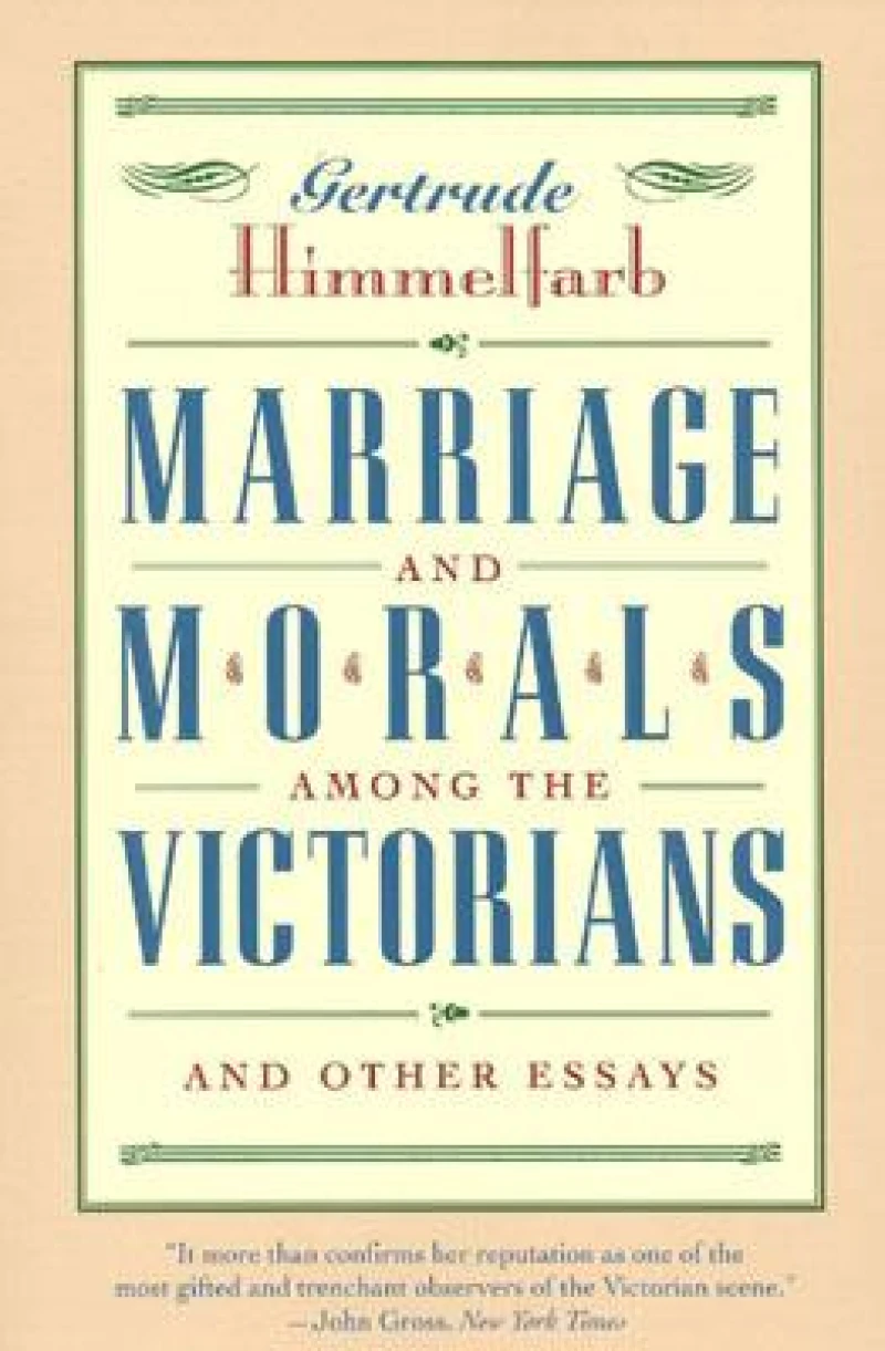 Marriage and Morals Among the Victorians