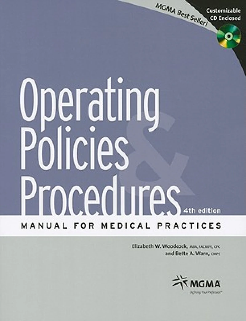 Operating Policies and Procedures Manual for Medical Practices