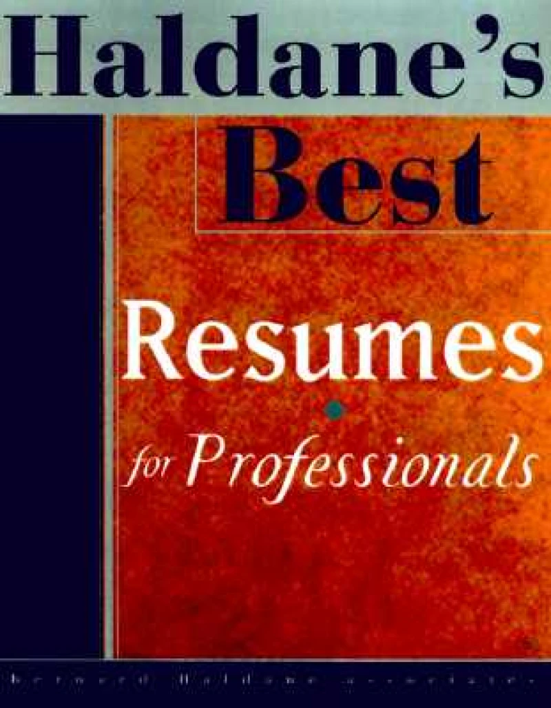 Haldane's Best Resumes for Professionals