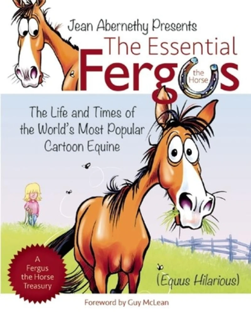 The Essential Fergus the Horse
