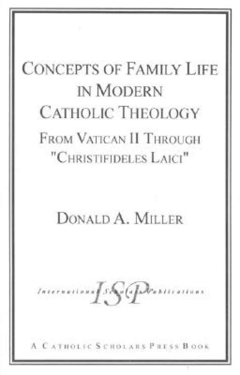 Concepts of Family Life in Modern Catholic Theology