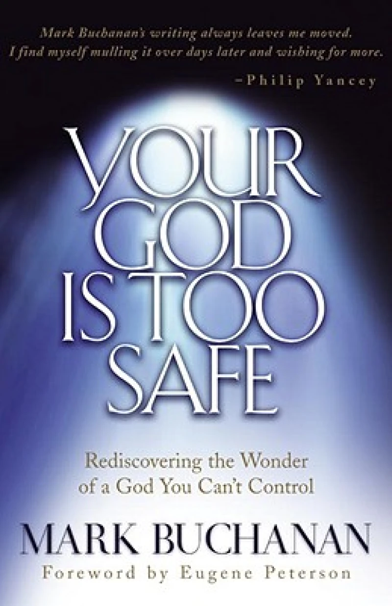 Your God is too Safe