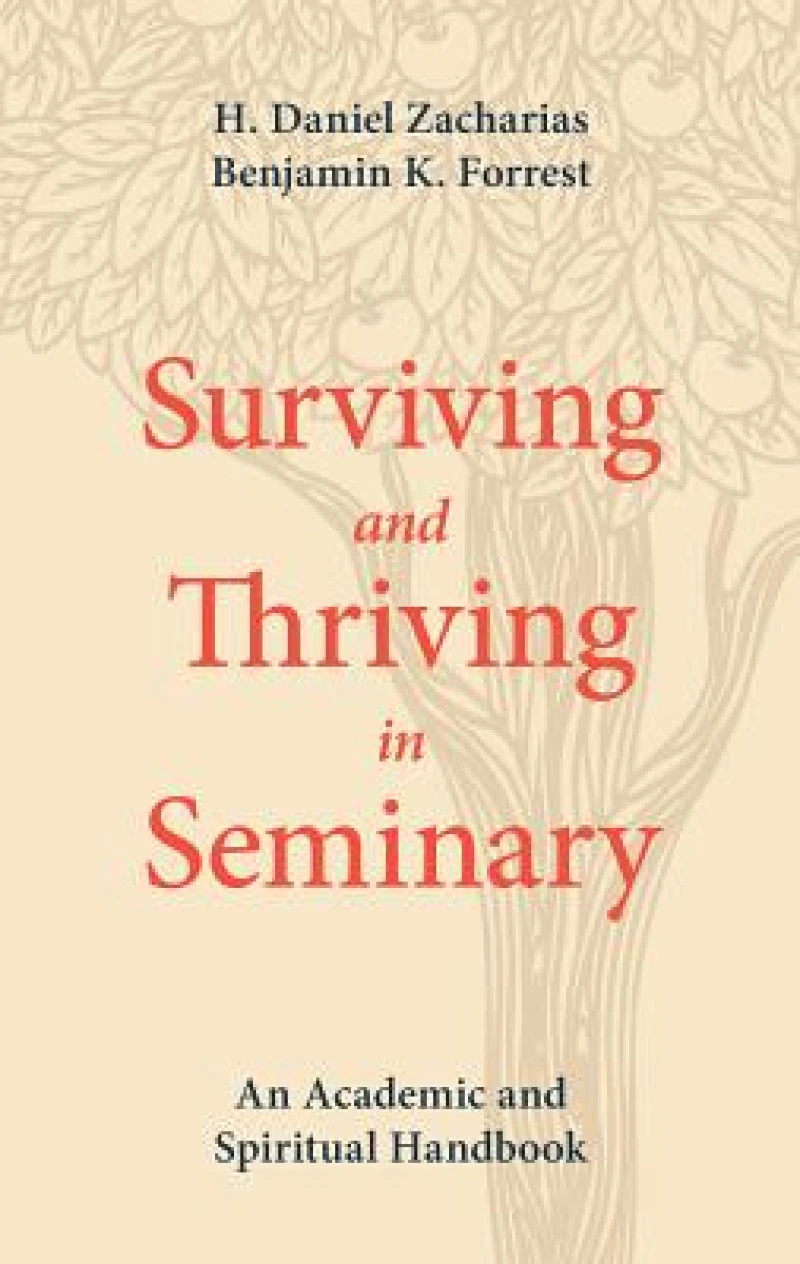 Surviving and Thriving in Seminary