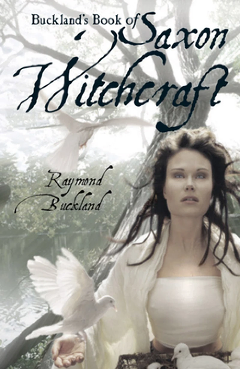Buckland'S Book of Saxon Witchcraft