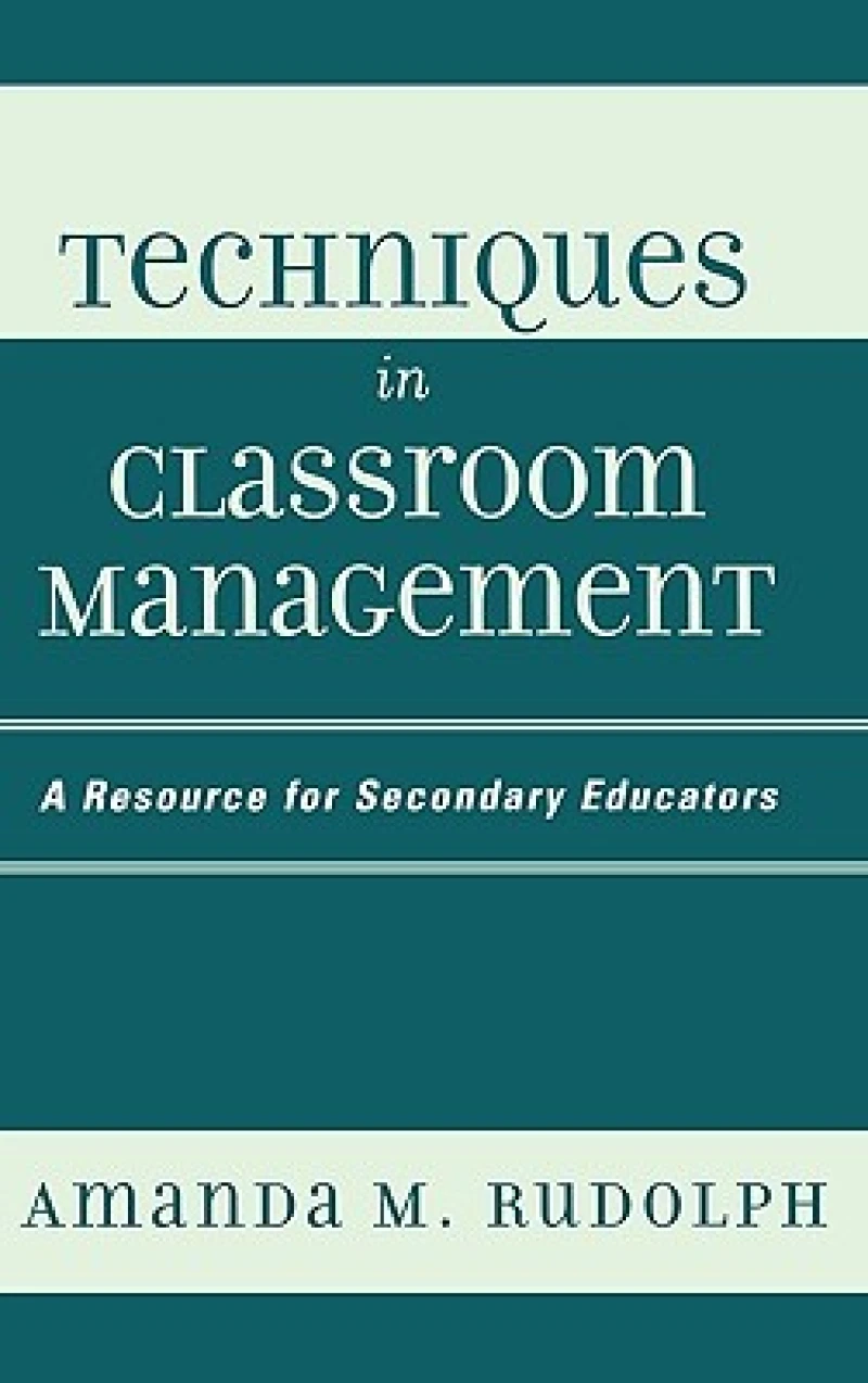 Techniques in Classroom Management