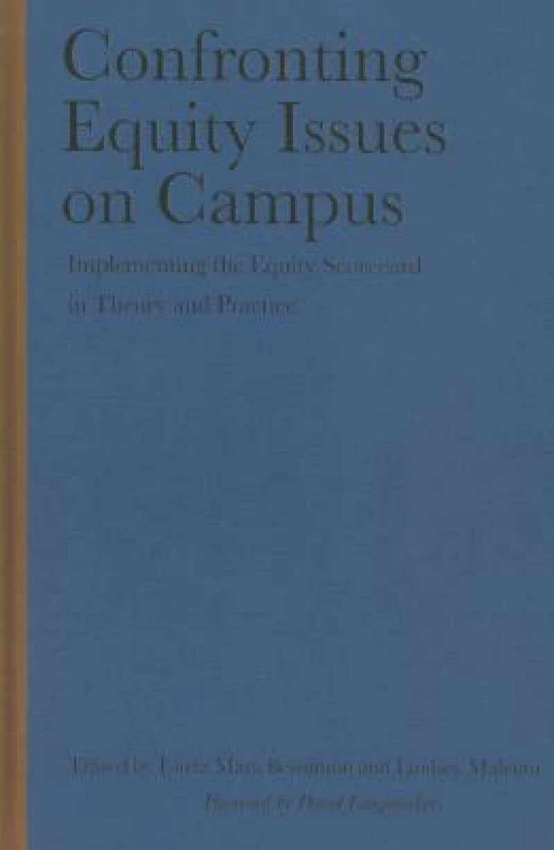 Confronting Equity Issues on Campus