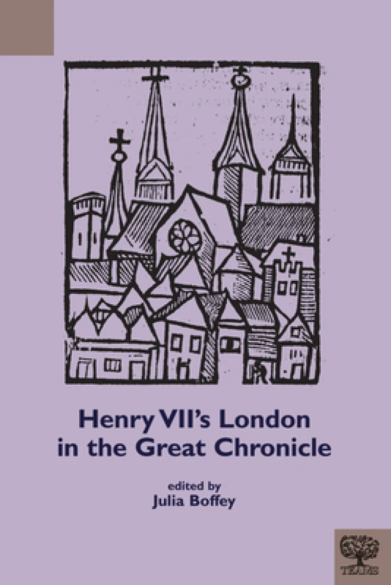 Henry VII's London in the "Great Chronicle"