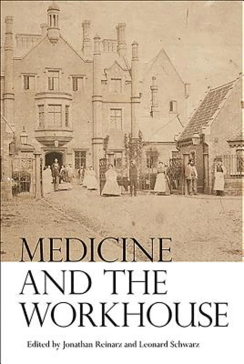 Medicine and the Workhouse