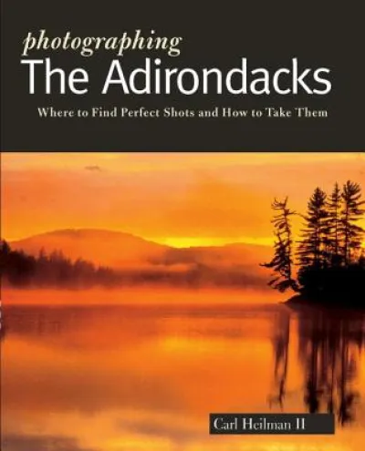 Photographing the Adirondacks