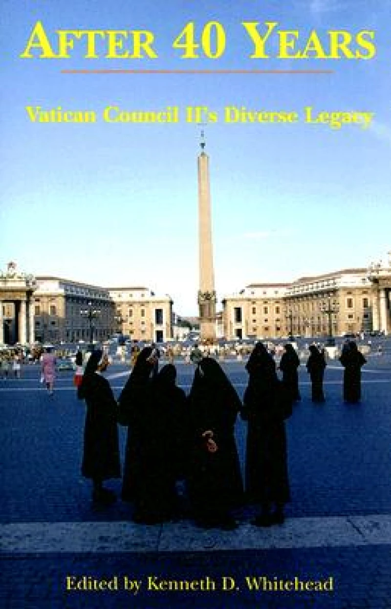 After Forty Years – Vatican Council II`s Diverse Legacy