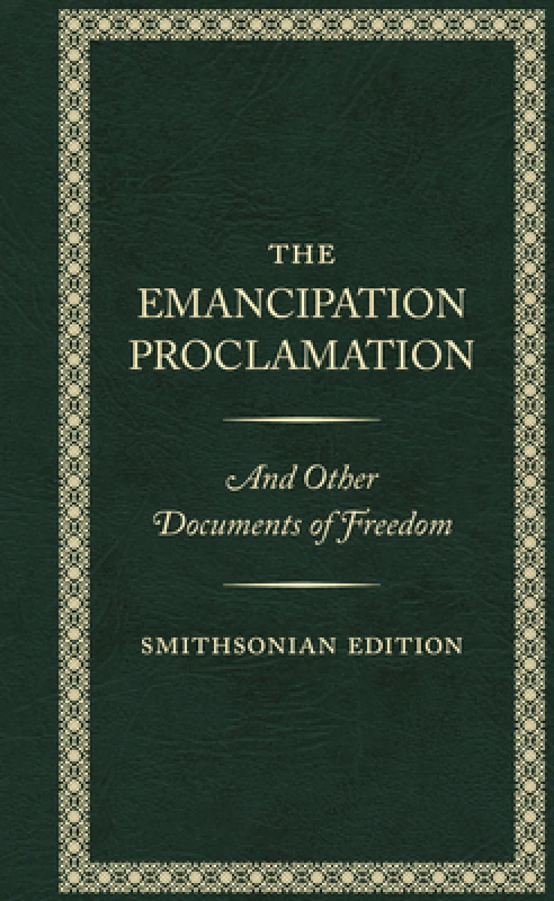 The Emancipation Proclamation - Smithsonian Edition