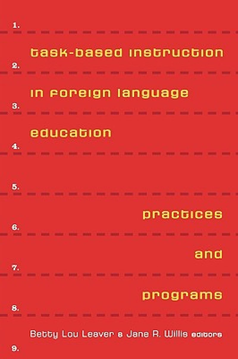 Task-Based Instruction in Foreign Language Education