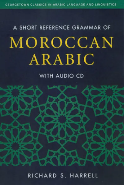 A Short Reference Grammar of Moroccan Arabic
