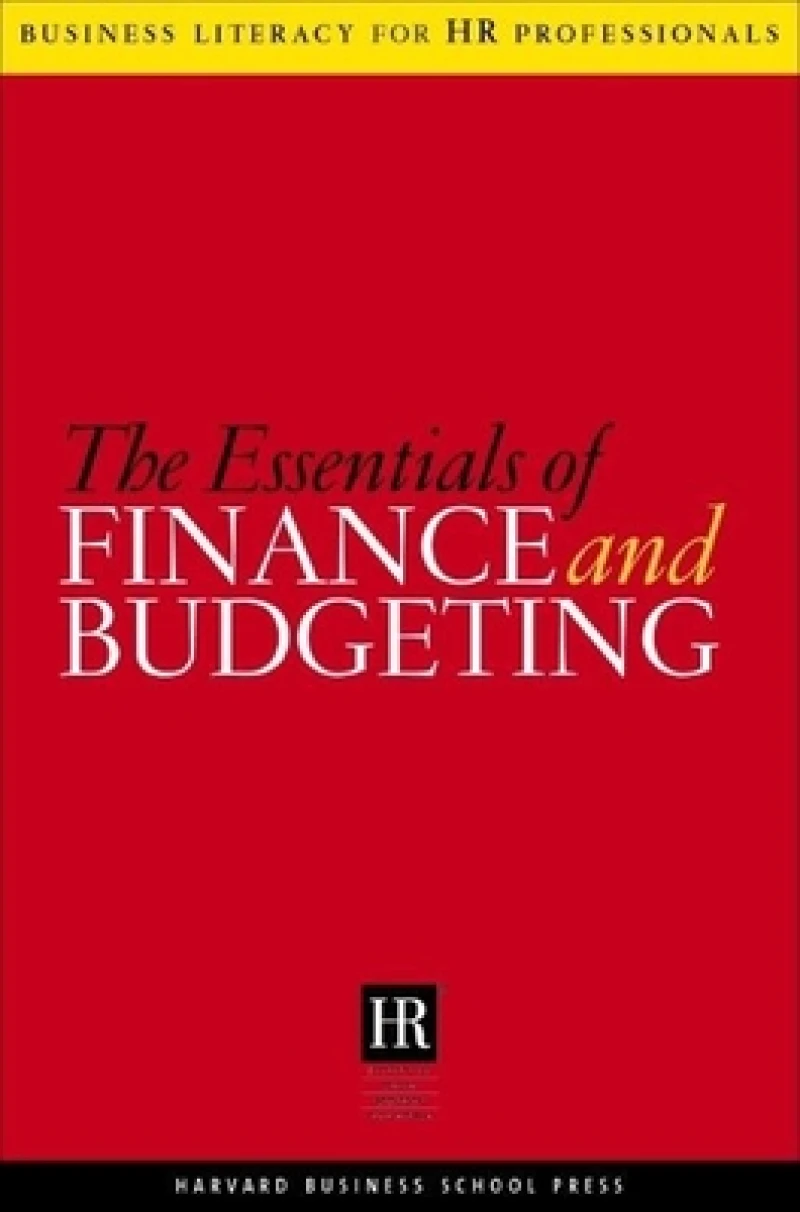 The Essentials Of Finance And Budgeting