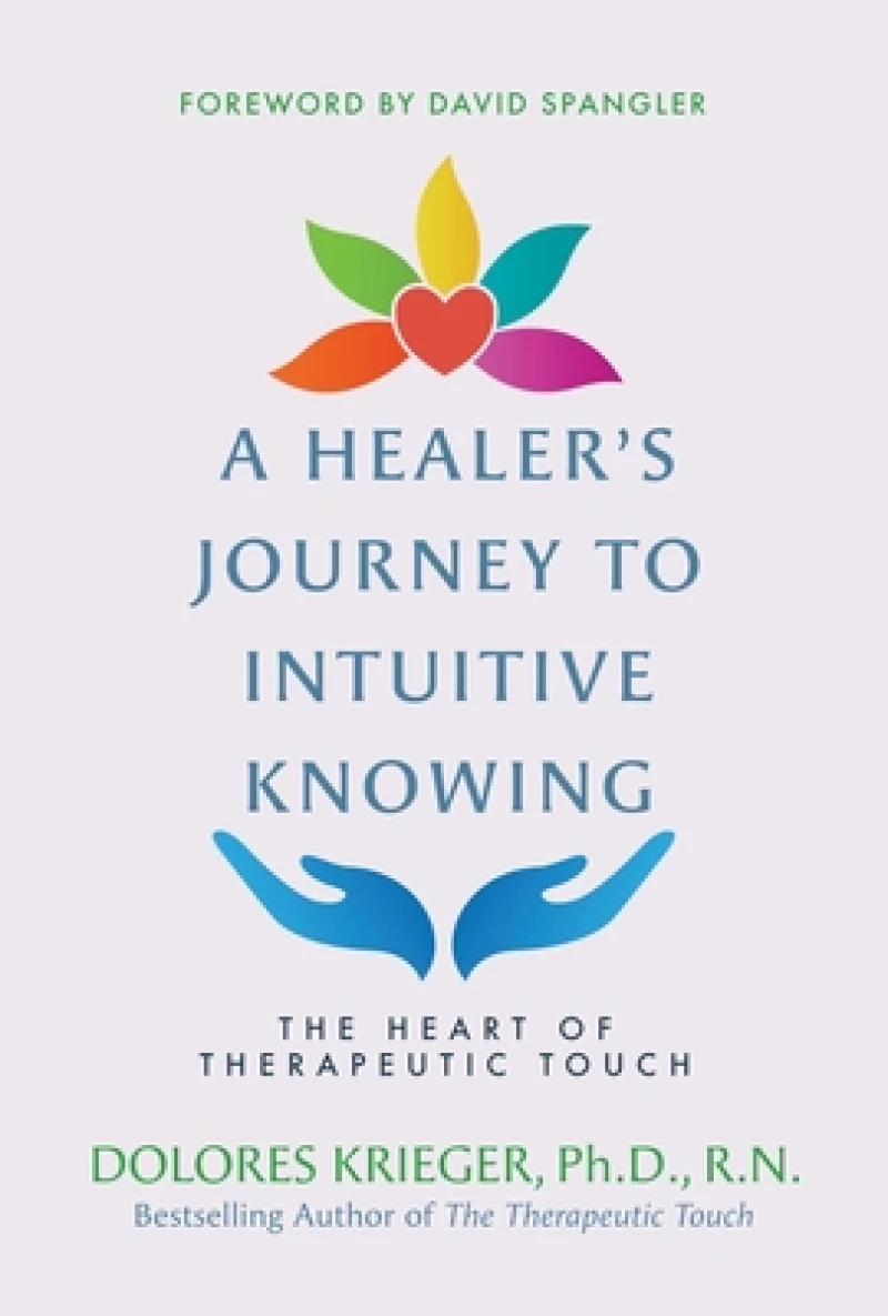 A Healer's Journey to Intuitive Knowing