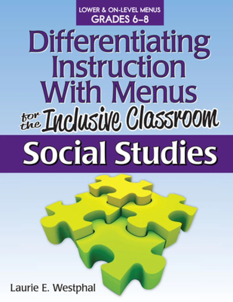 Differentiating Instruction With Menus for the Inclusive Classroom