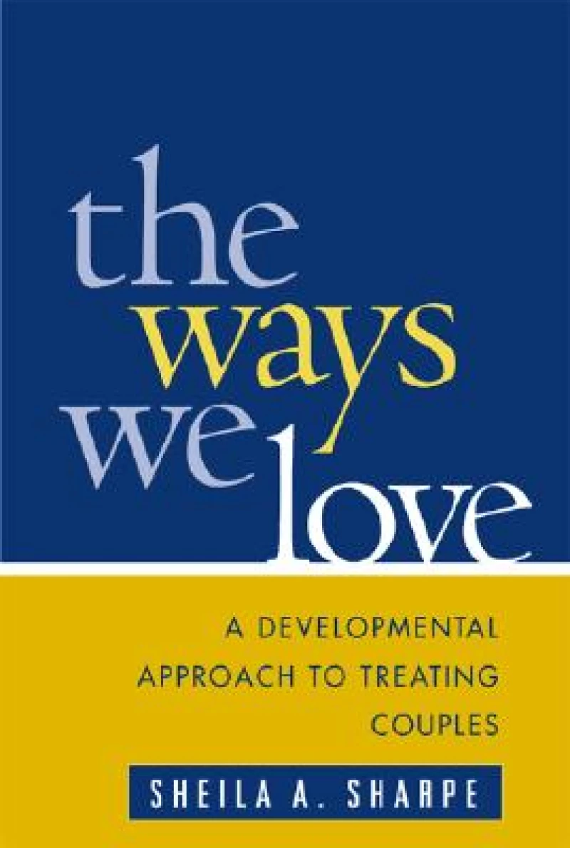The Ways We Love