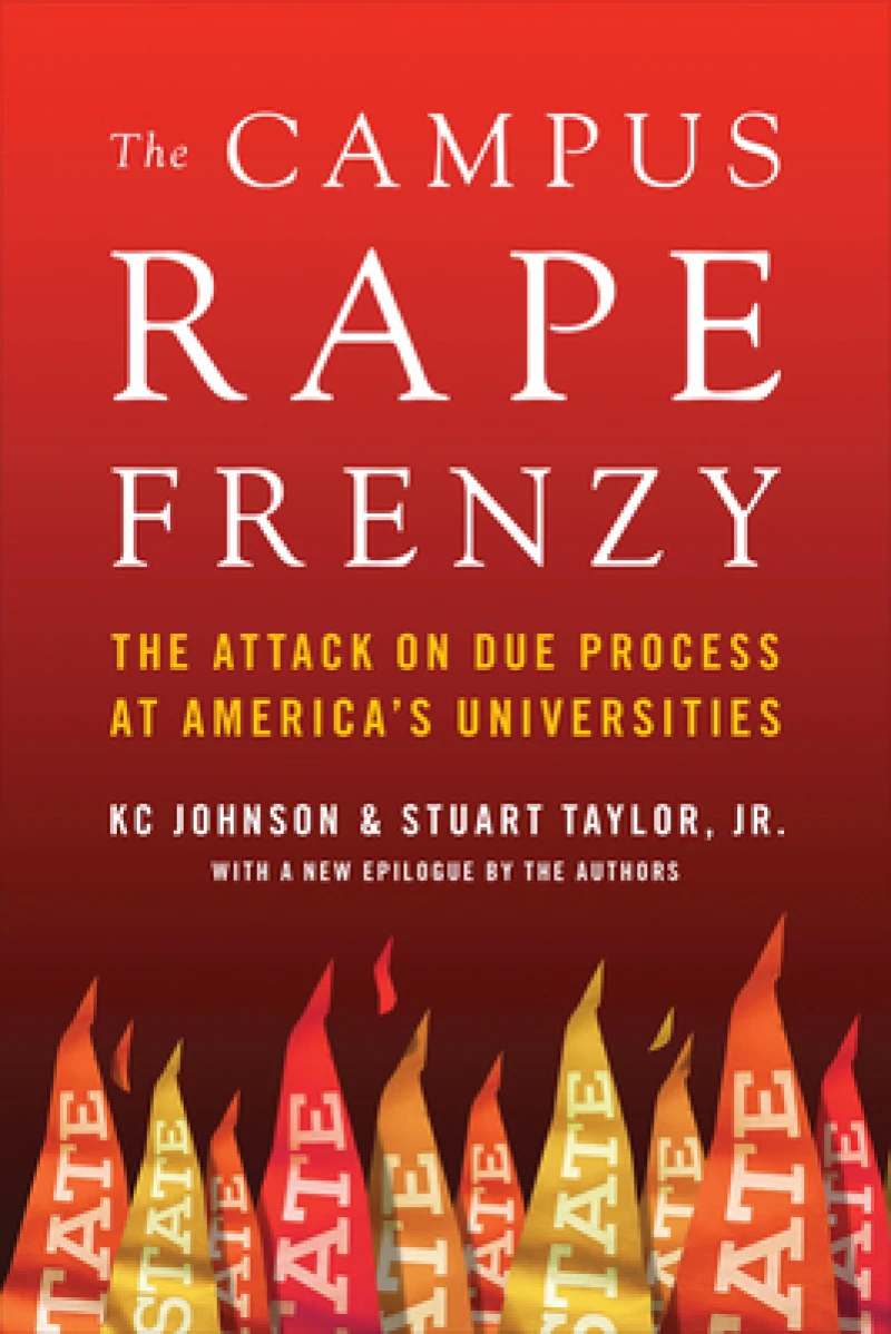 The Campus Rape Frenzy