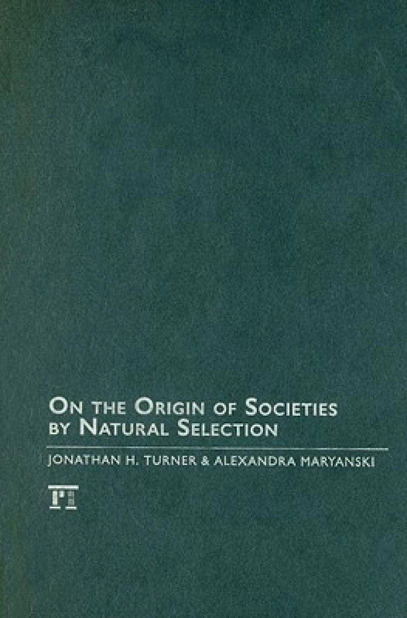 On the Origin of Societies by Natural Selection