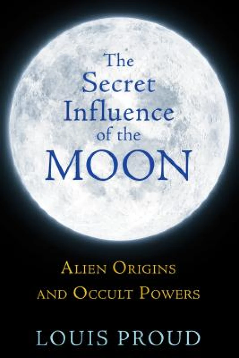 The Secret Influence of the Moon