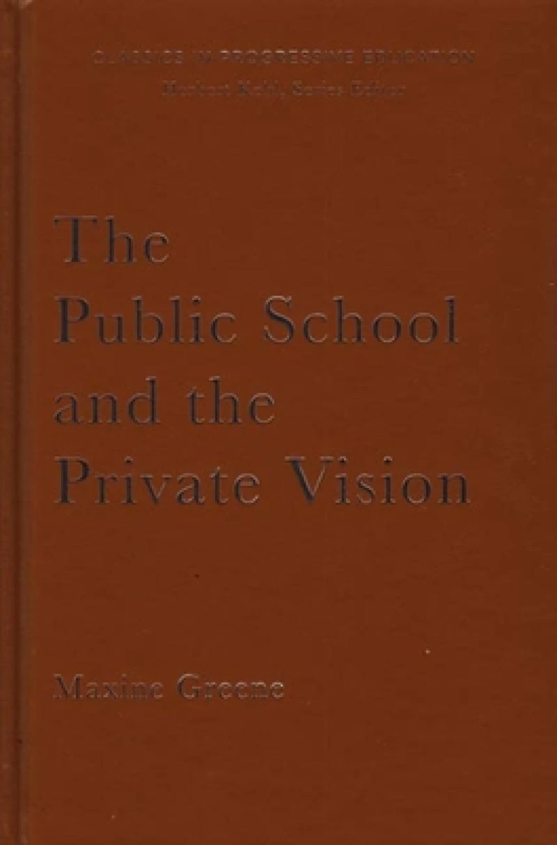 The Public School and the Private Vision