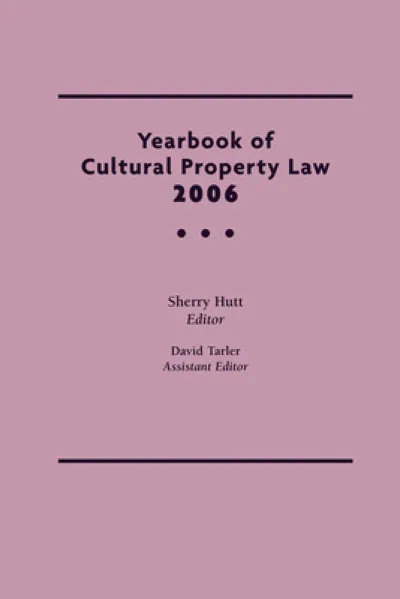 Yearbook of Cultural Property Law 2006