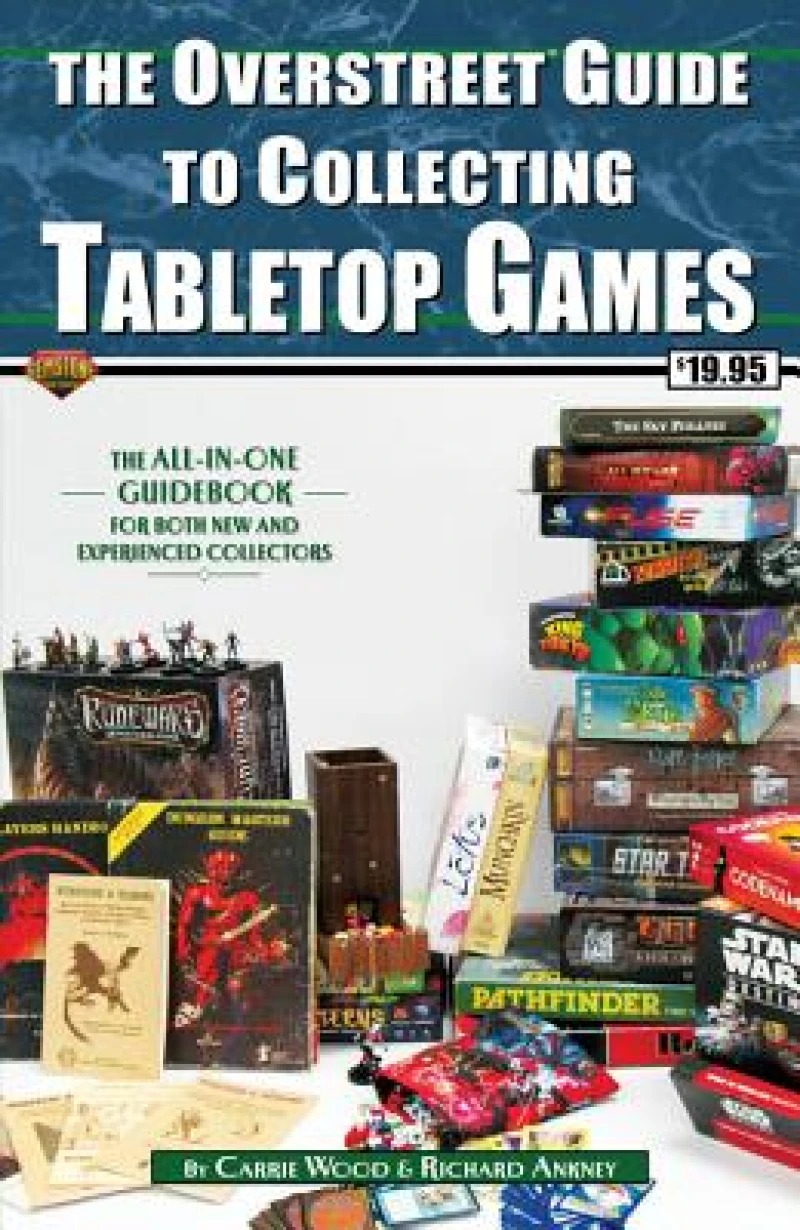 The Overstreet Guide To Collecting Tabletop Games