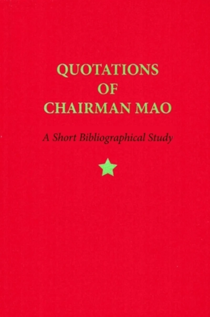 Quotations of Chairman Mao, 1964–2014 – A Short Bibliographical Study